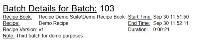 Displays details of a batch by linked recipe book and a start time stamp. Batch number, recipe book, recipe, version, start time, end time, duration and operator note.