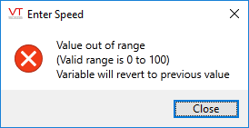 Value out of range. (Valid range is 0 to 100). Variable will revert to previous value.